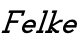 Felke