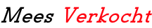 Mees Verkocht
